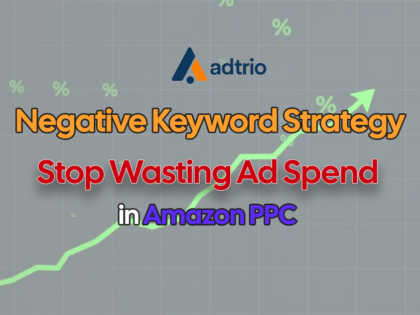 Negative Keyword Strategy